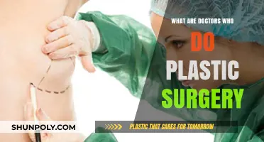 Understanding Plastic Surgeons: Who They Are and What They Do