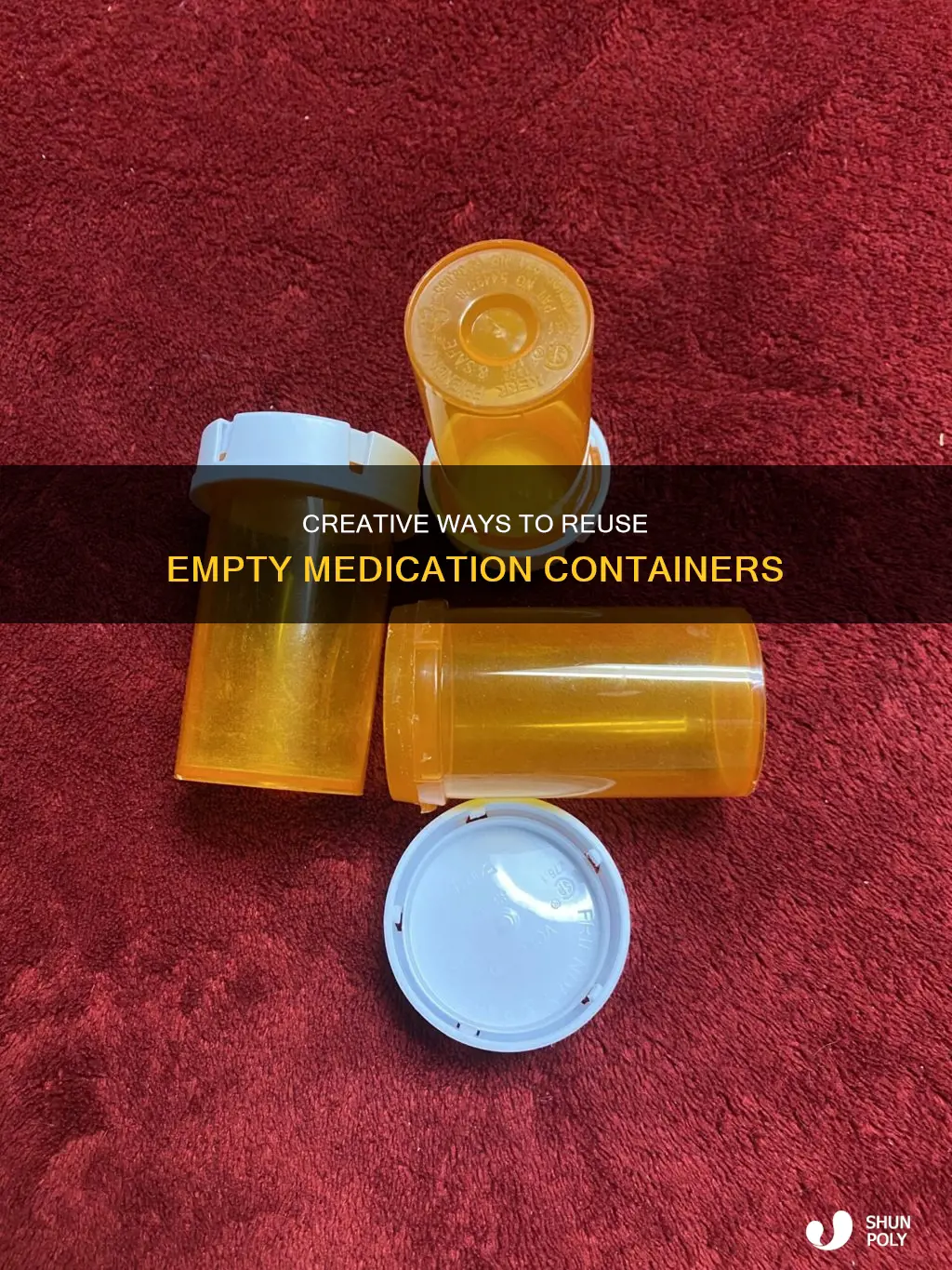 what are empty medication plastic containers good for