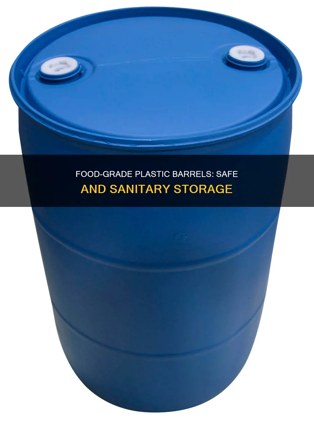 what are food grade plastic barrels