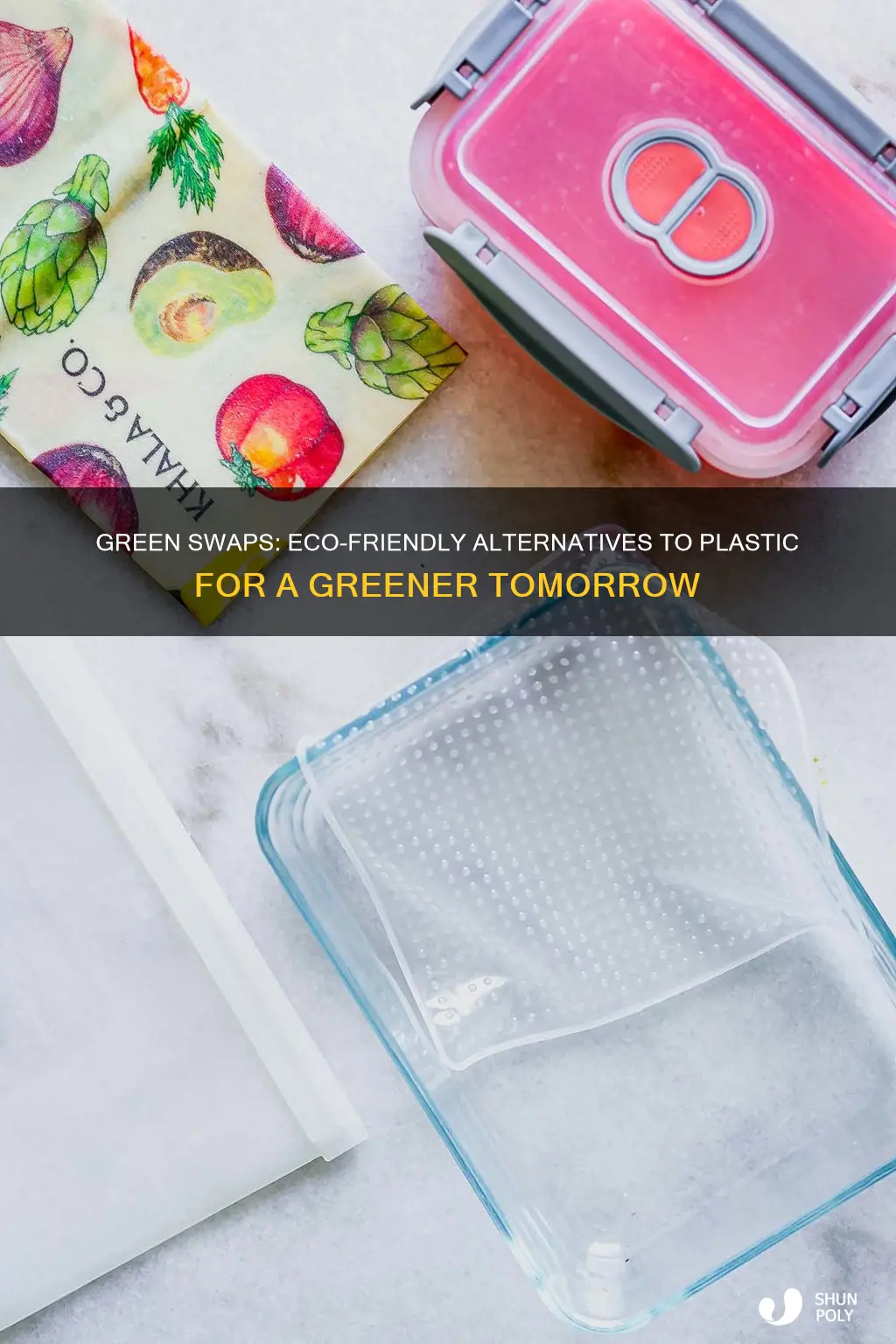 what are good alternatives to plastic