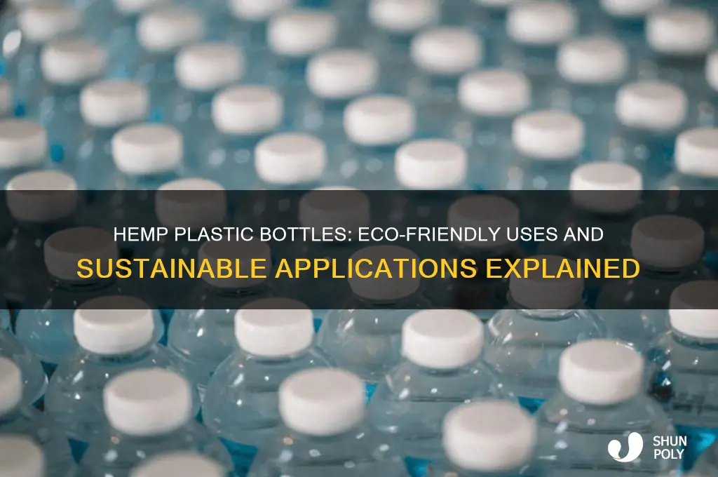 what are hemp plastic bottles used for