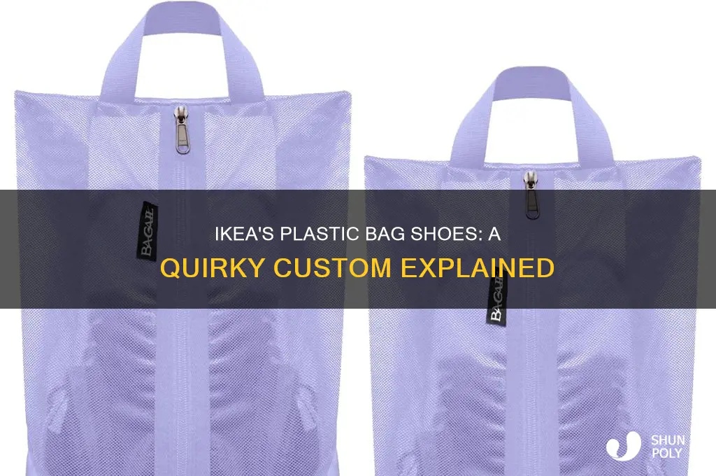 what are ikeas plastic bag shoe a custom of