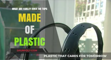 Oakley Over the Tops: Plastic Composition and Durability Explained