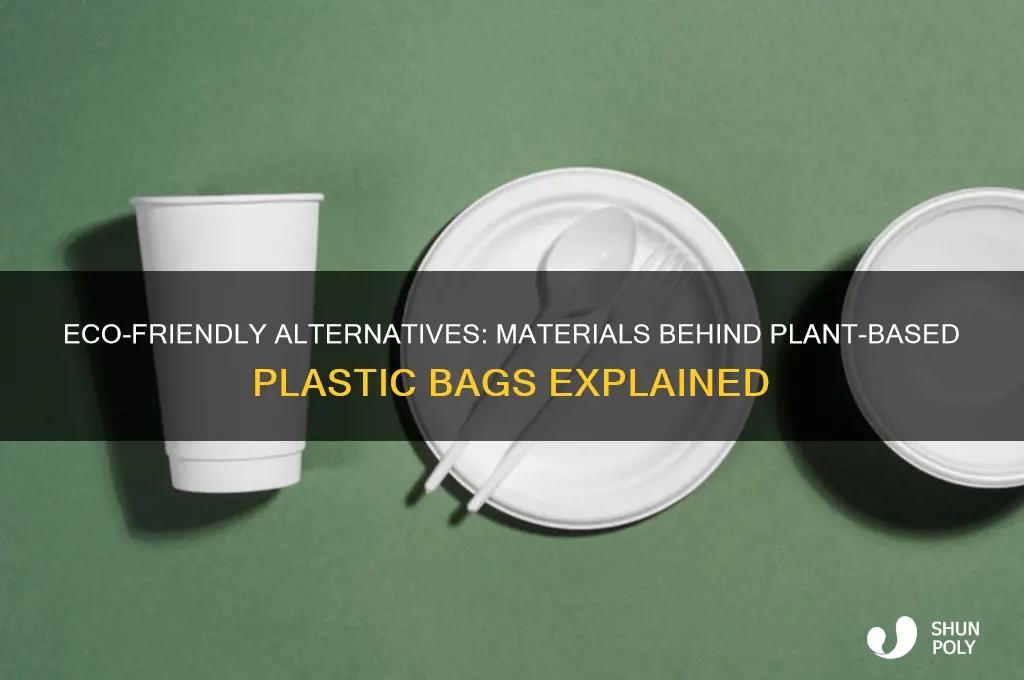 what are plant based plastic bags made from