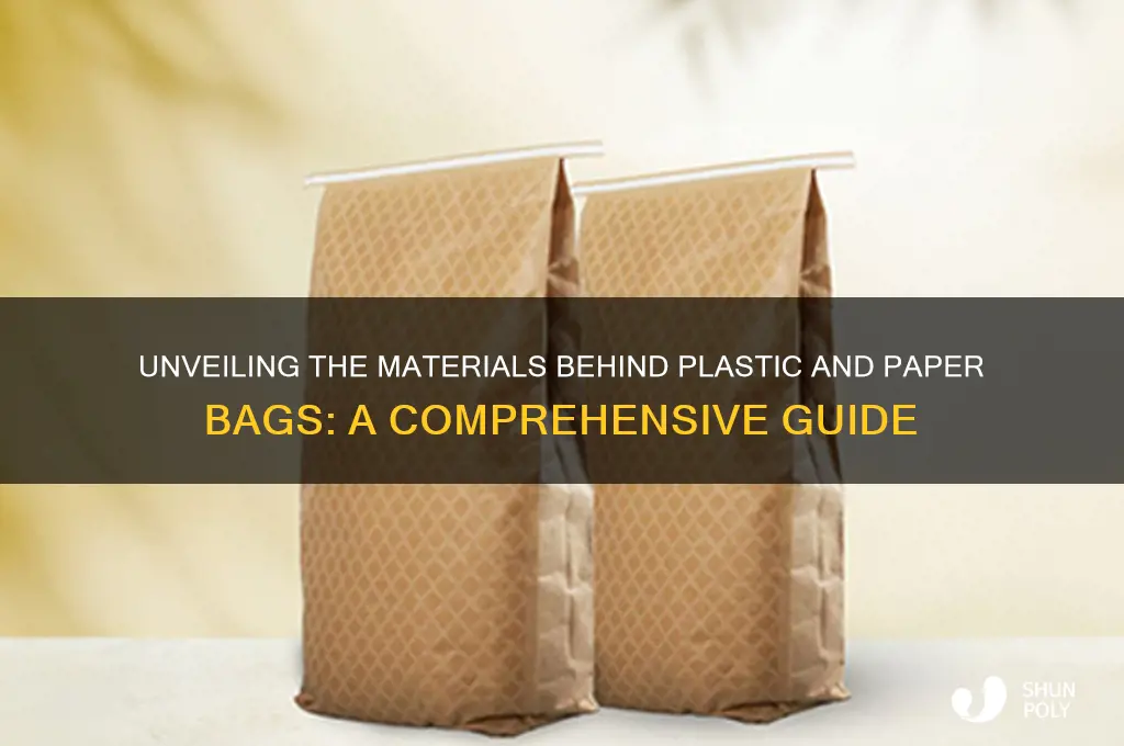 what are plastic and paper bags made of