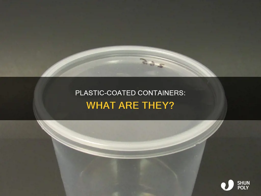 what are plastic coated containers