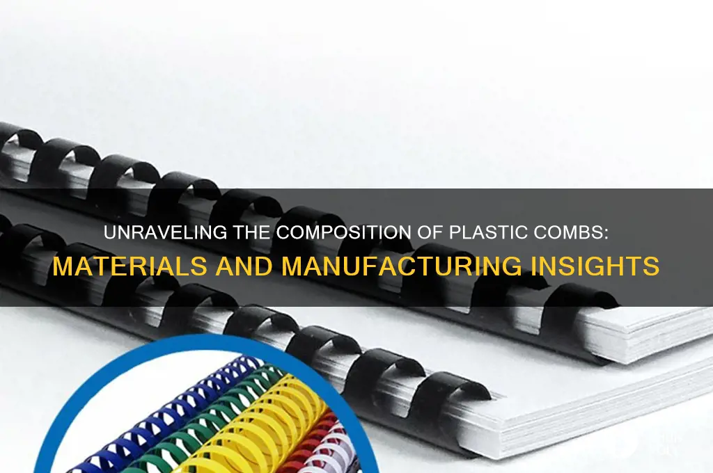 what are plastic combs made of