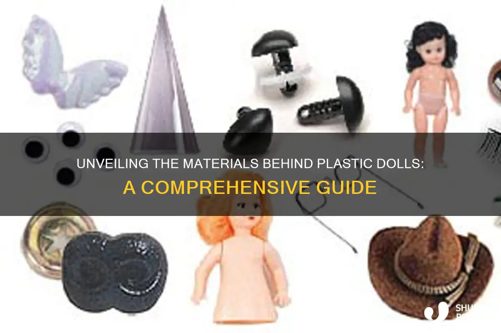 what are plastic dolls made of