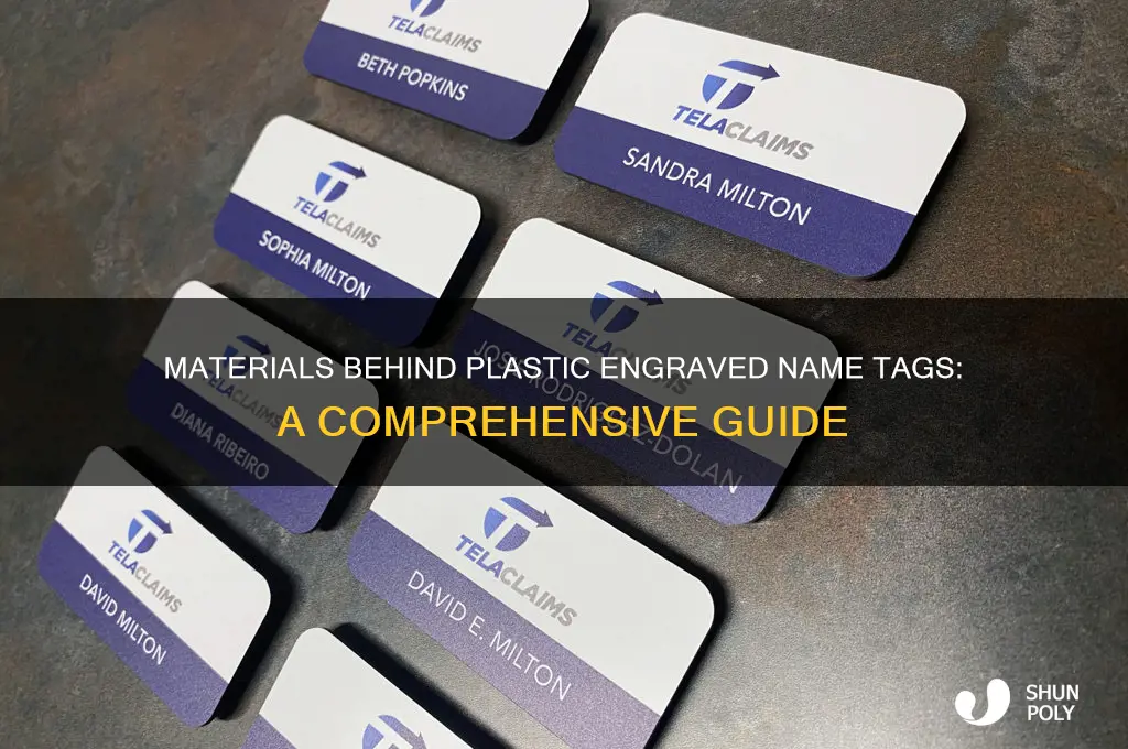 what are plastic engraved name tags made from