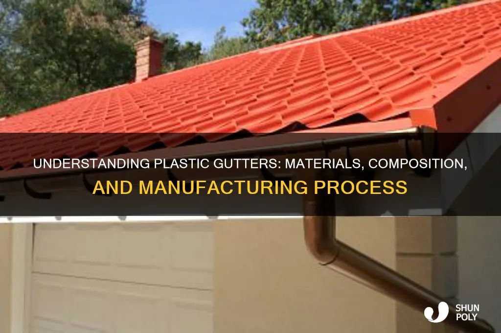 what are plastic gutters made of