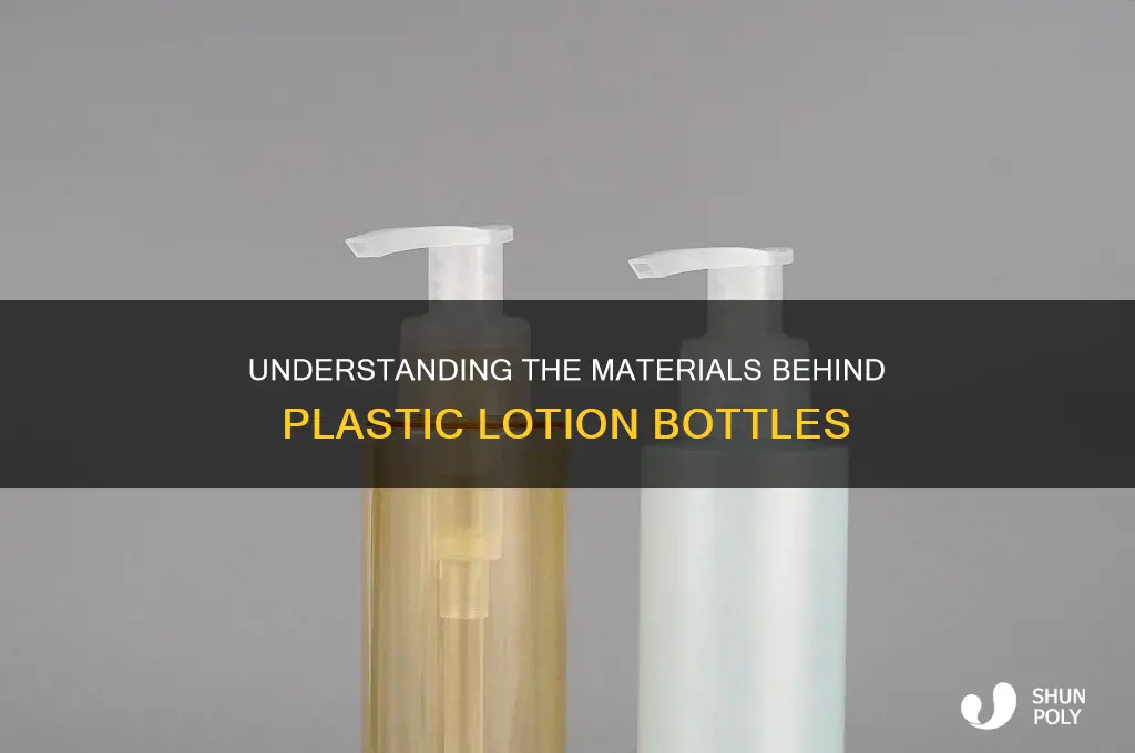 what are plastic lotion bottle made of