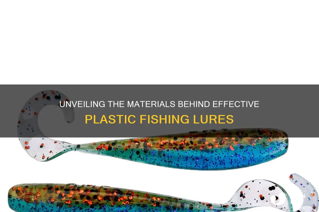 what are plastic lures made of