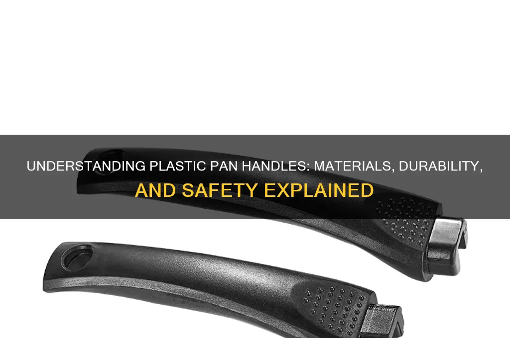 what are plastic pan handles made of