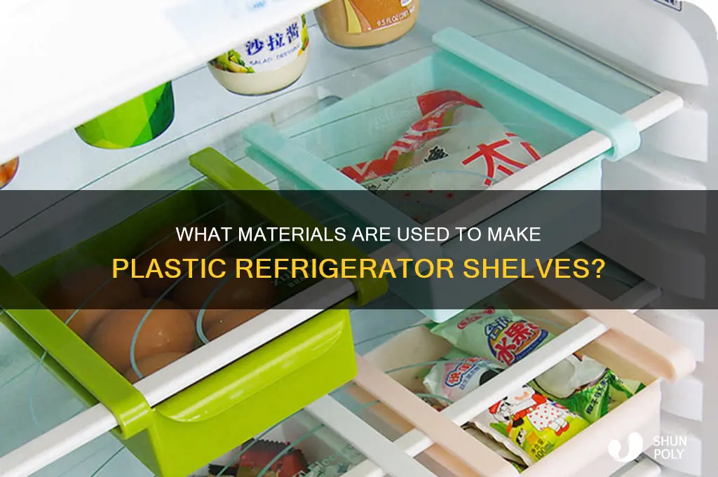 what are plastic refridgerator shelves made of