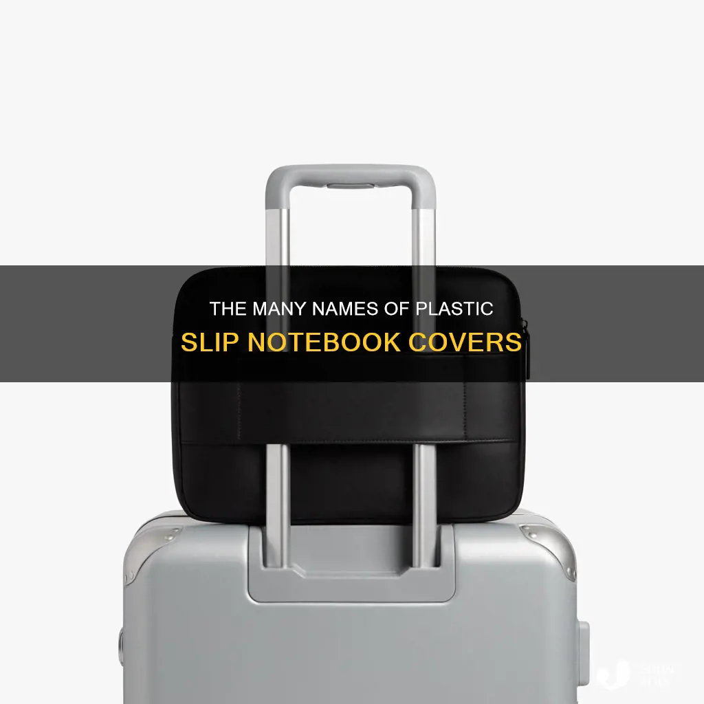 what are plastic slips for notebooks called