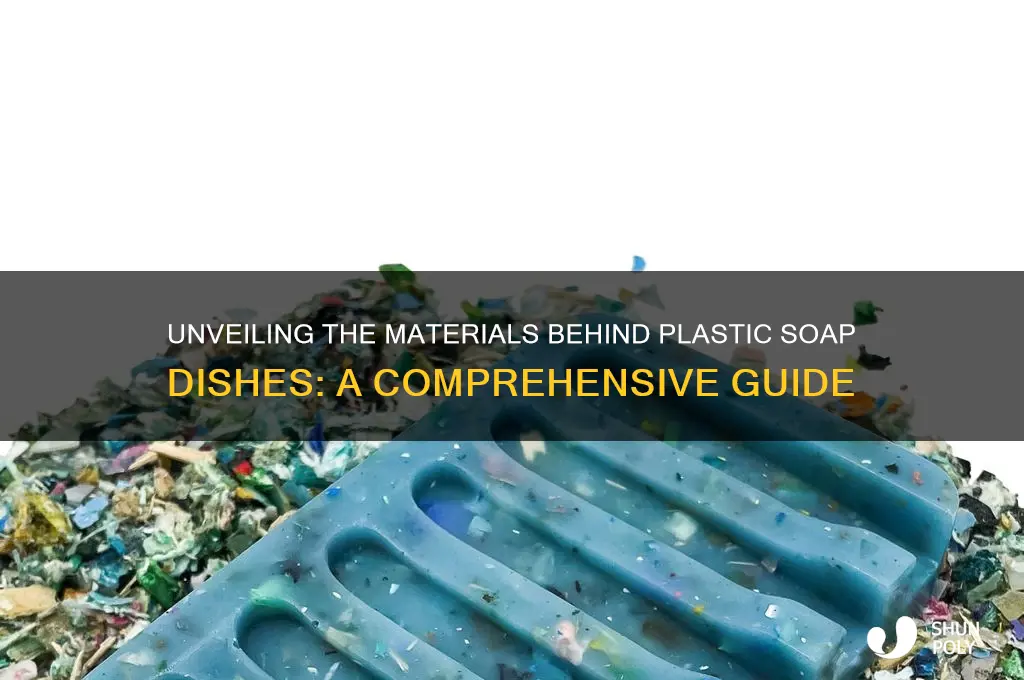 what are plastic soap dishes made of