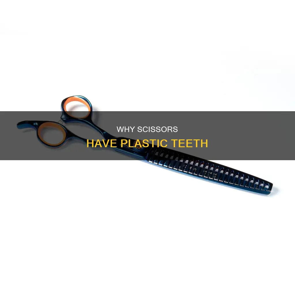 what are plastic teeth between scissor handles