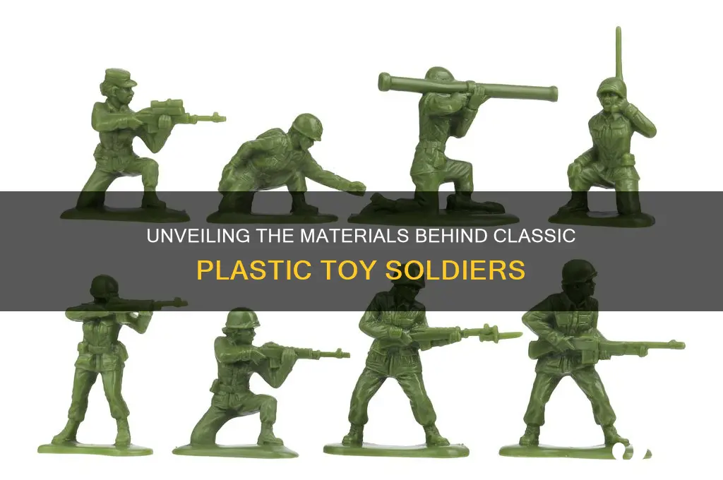 what are plastic toy soldiers made of