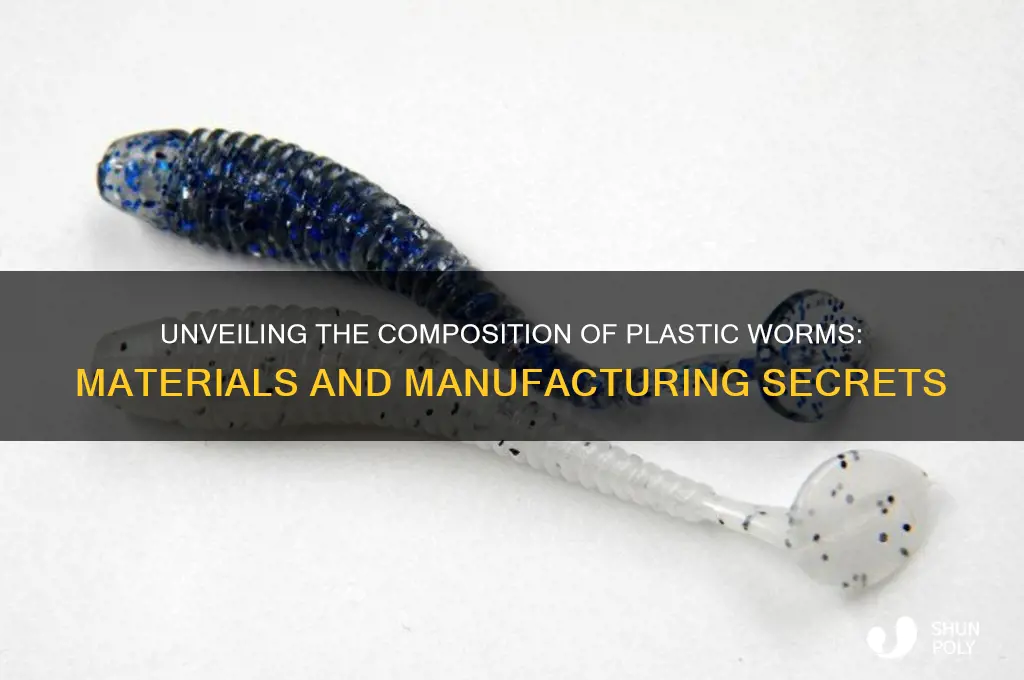 what are plastic worms made of
