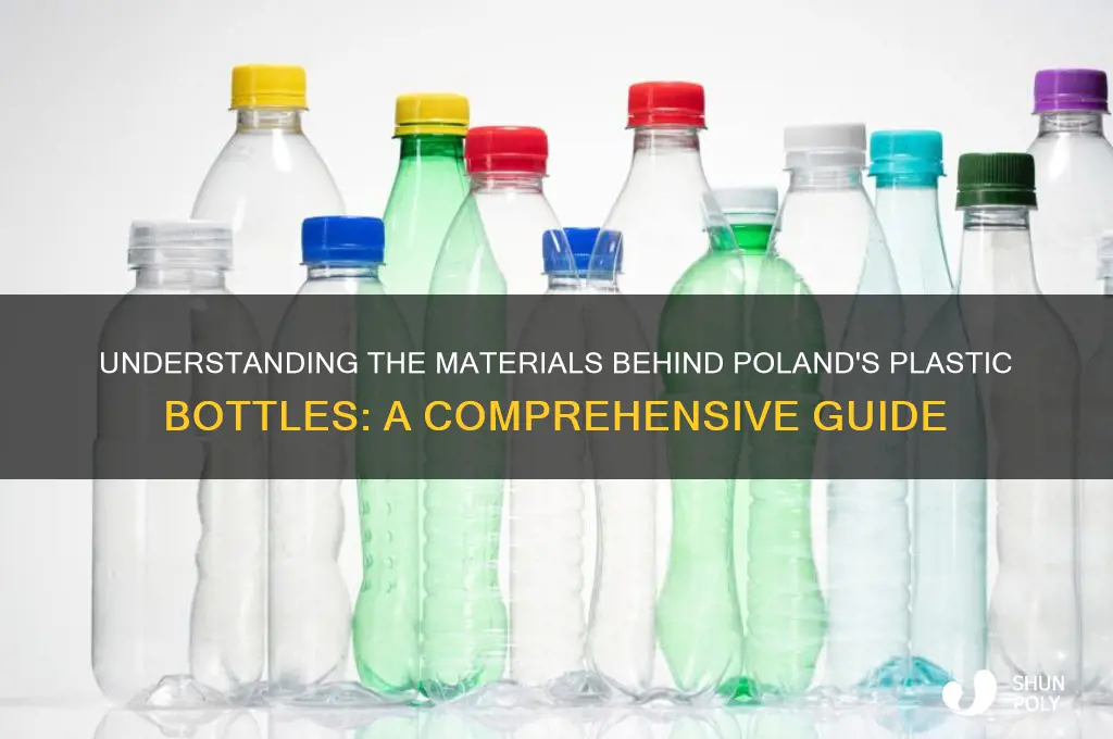 what are poland plastic bottles made of