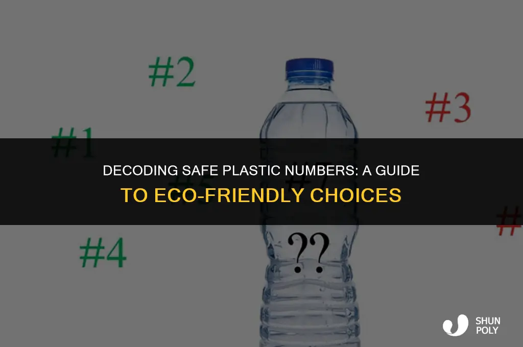 what are safe plastic numbers