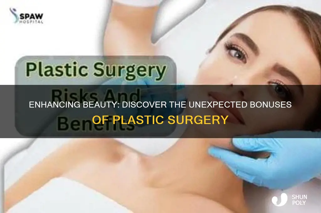 what are some bonuses for plastic surgery