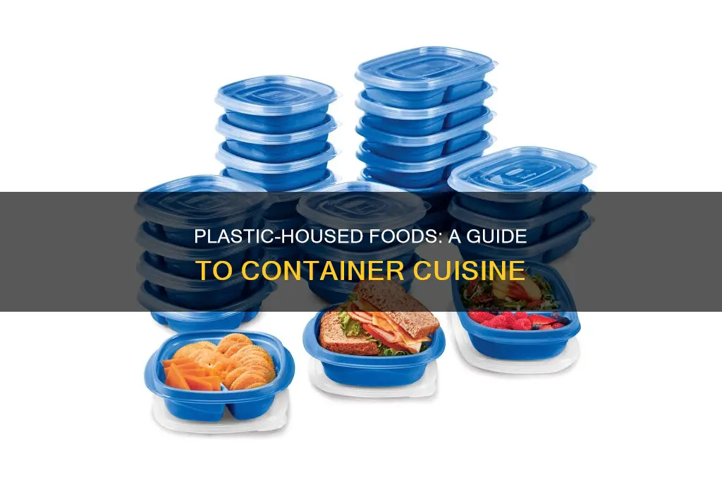 what are some food that come in plastic containers