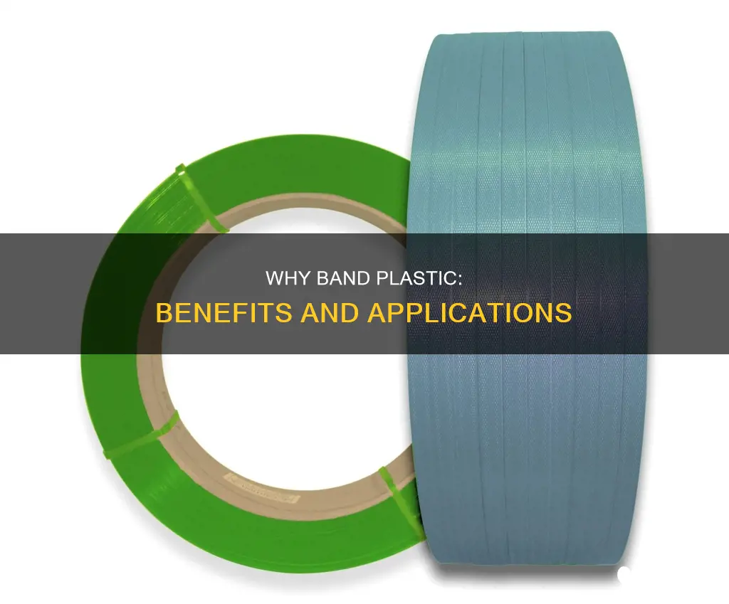 what are some reasons for banding plastic