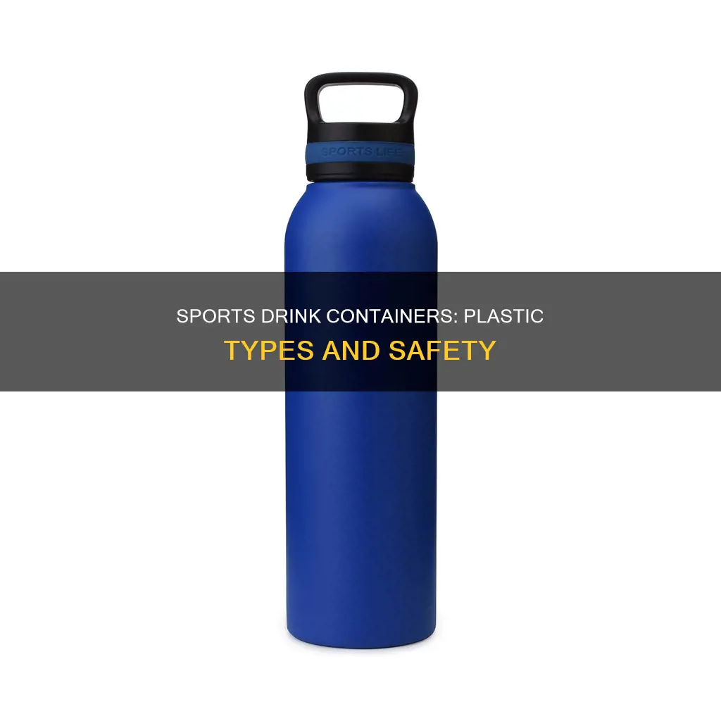 what are sports drink container plastics