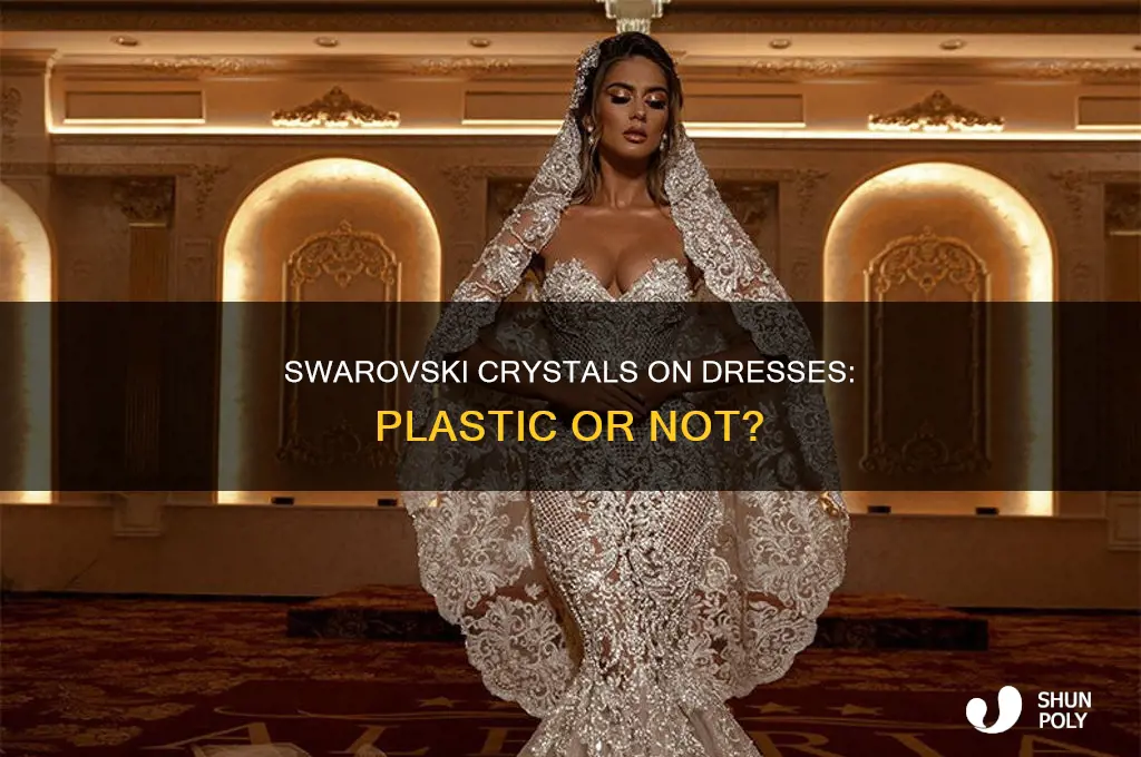 what are swarovski crystals on dresses made of plastic