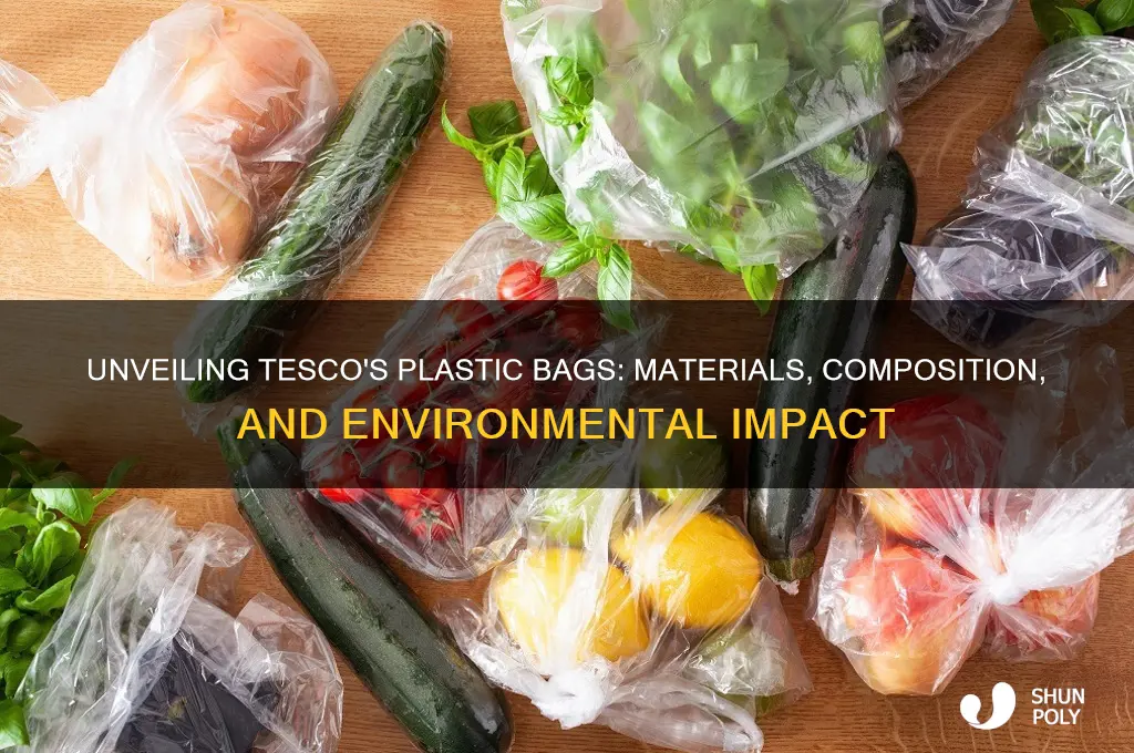 what are tesco plastic bags made from