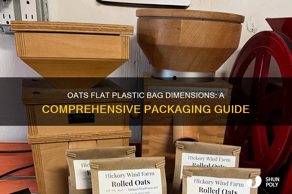 what are the dimensions for oats flat plastic bag