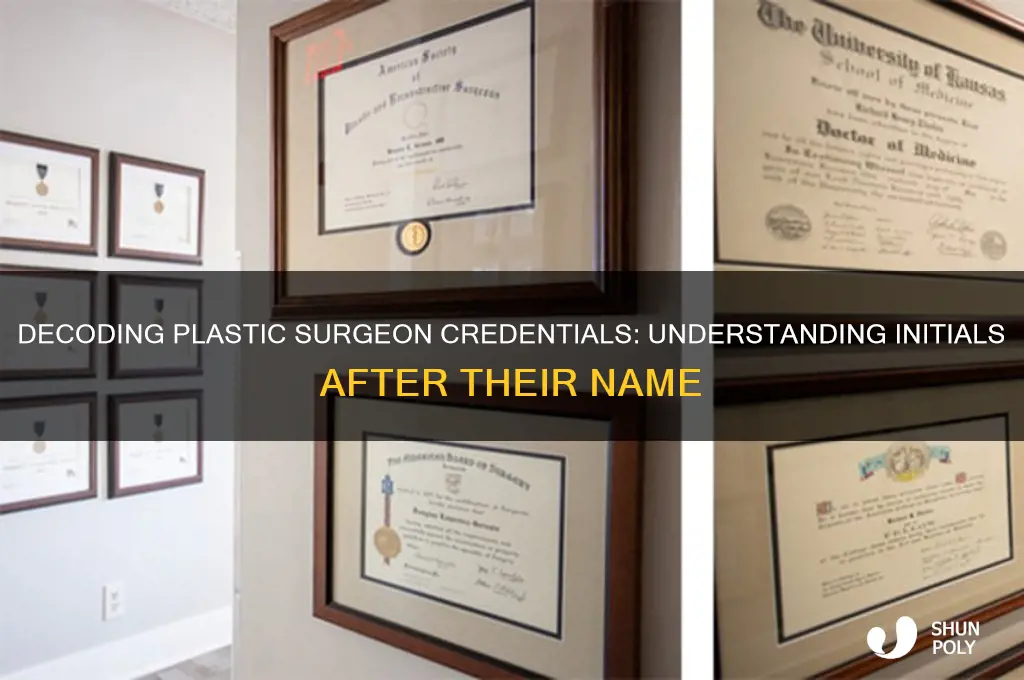 what are the initials after a plastic surgeon