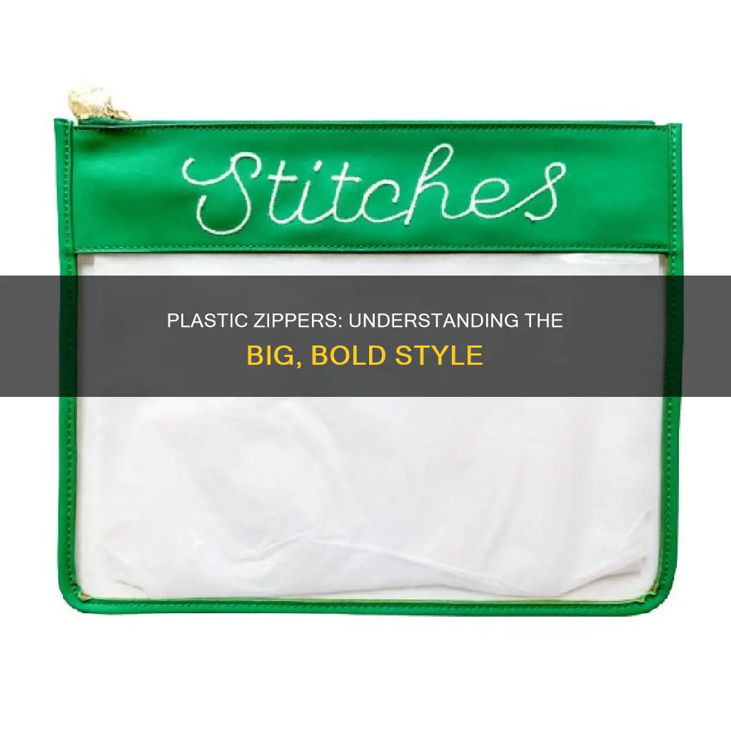what are the large plastic zippers called