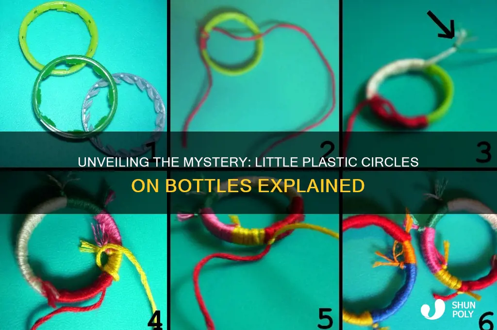 what are the little plastic circles on bottles
