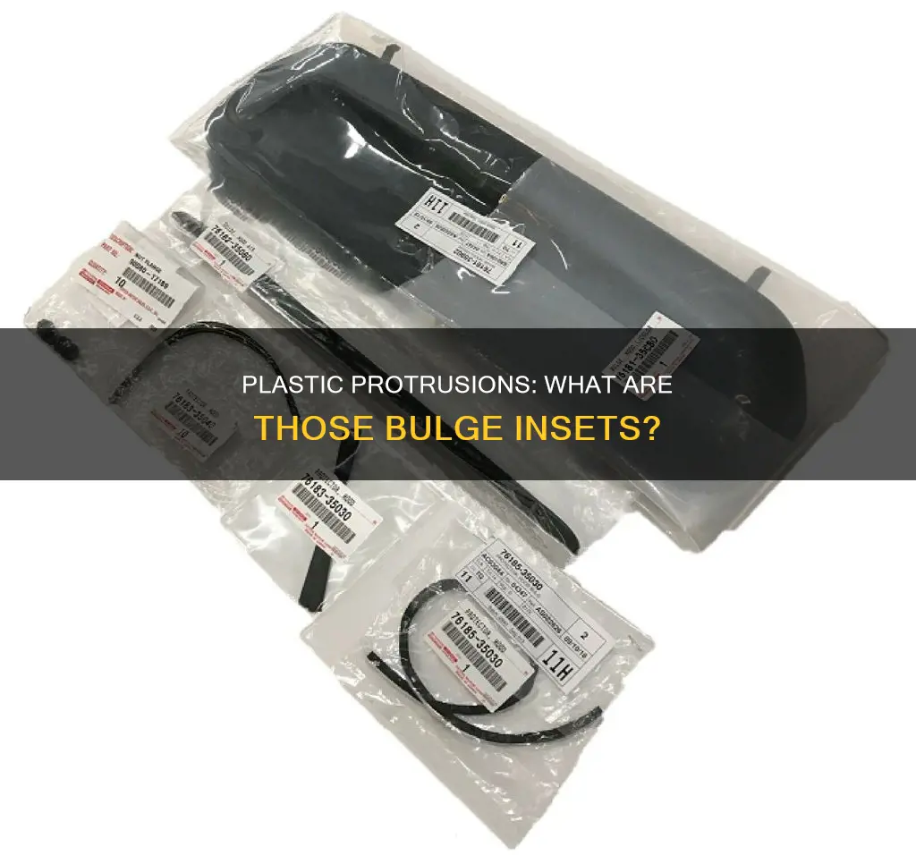 what are the plastic bulge insets called