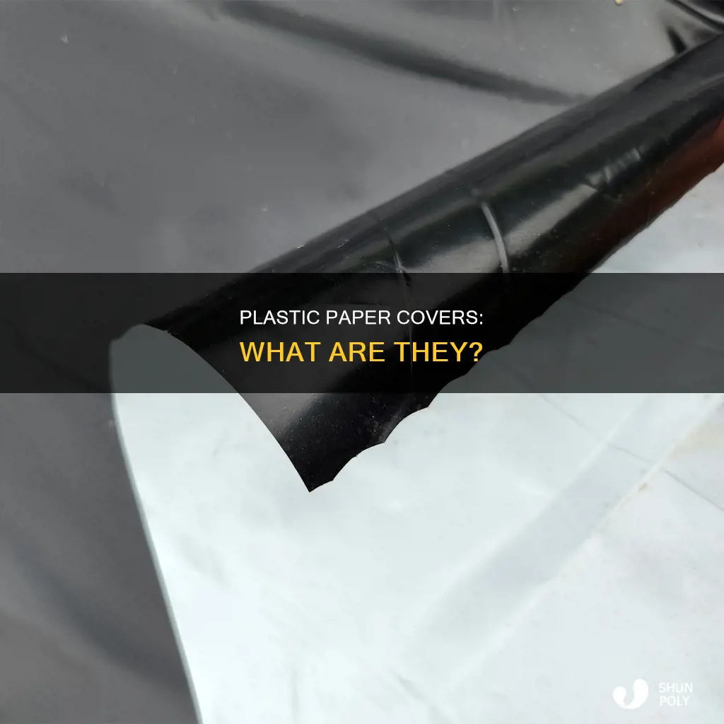 what are the plastic paper covers called