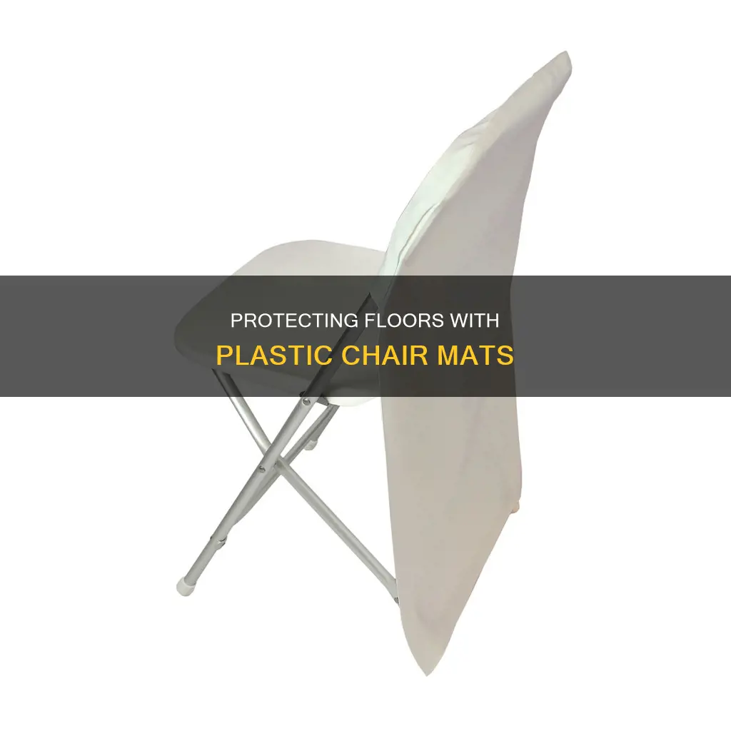what are the plastic under the chairs