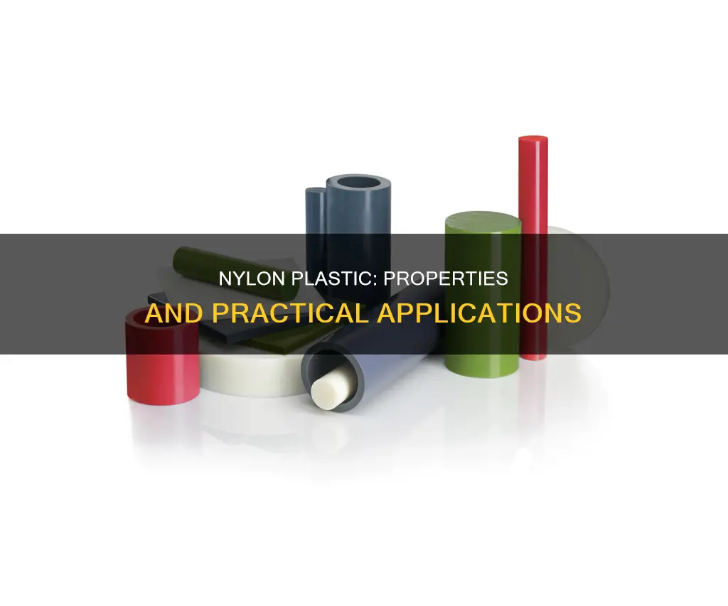 what are the properties of nylon plastic