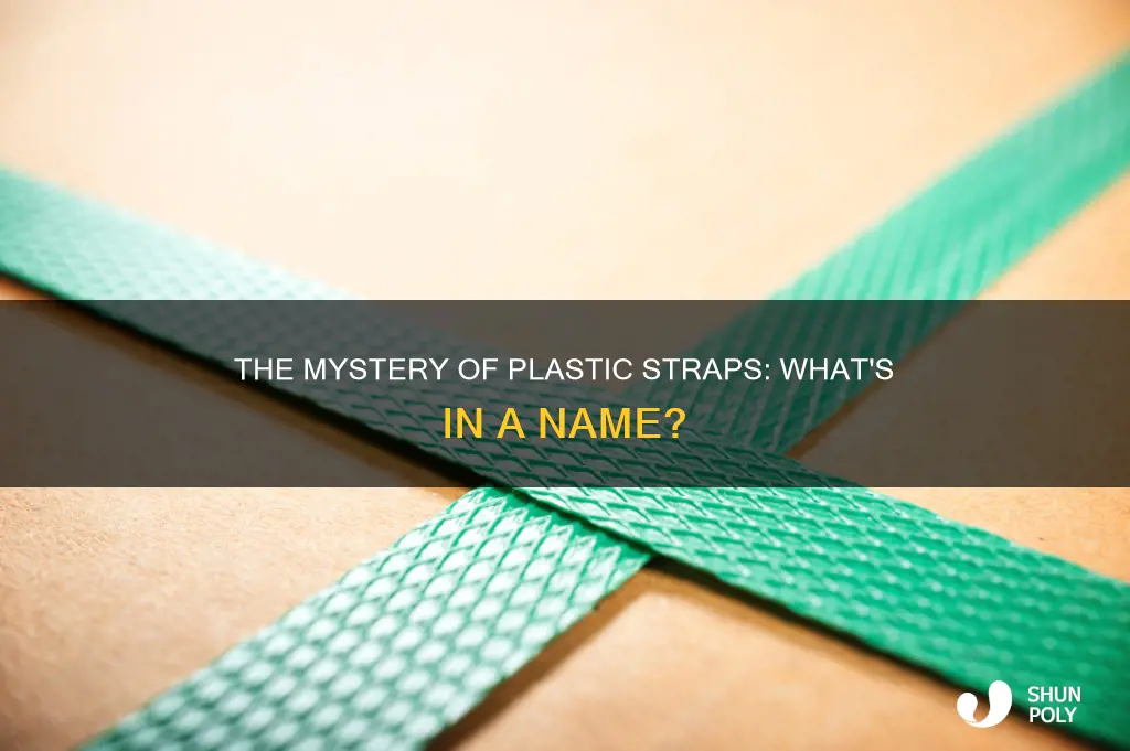 what are those plastic straps called