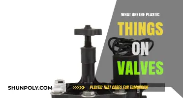 Valve Plastic Things: What Are They and Why?