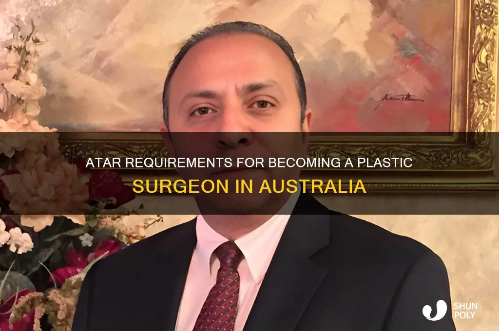 what atar do you need to be a plastic surgeon