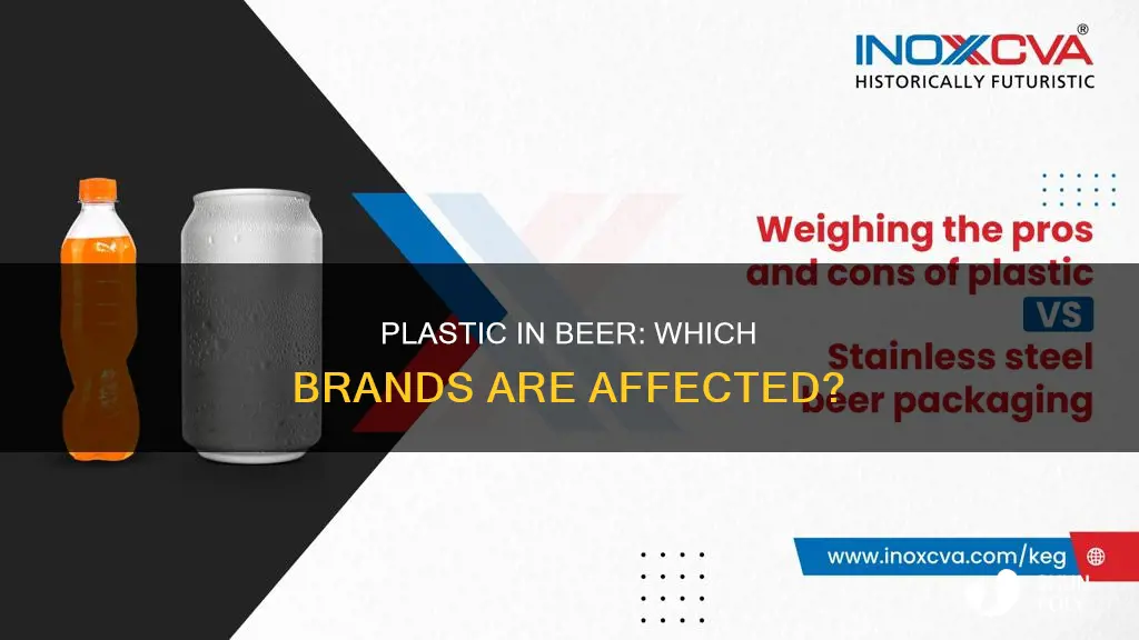 what beers are contaminated with plastic