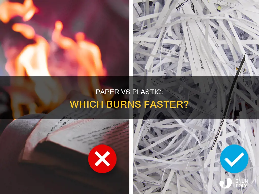 what burns faster paper or plastic