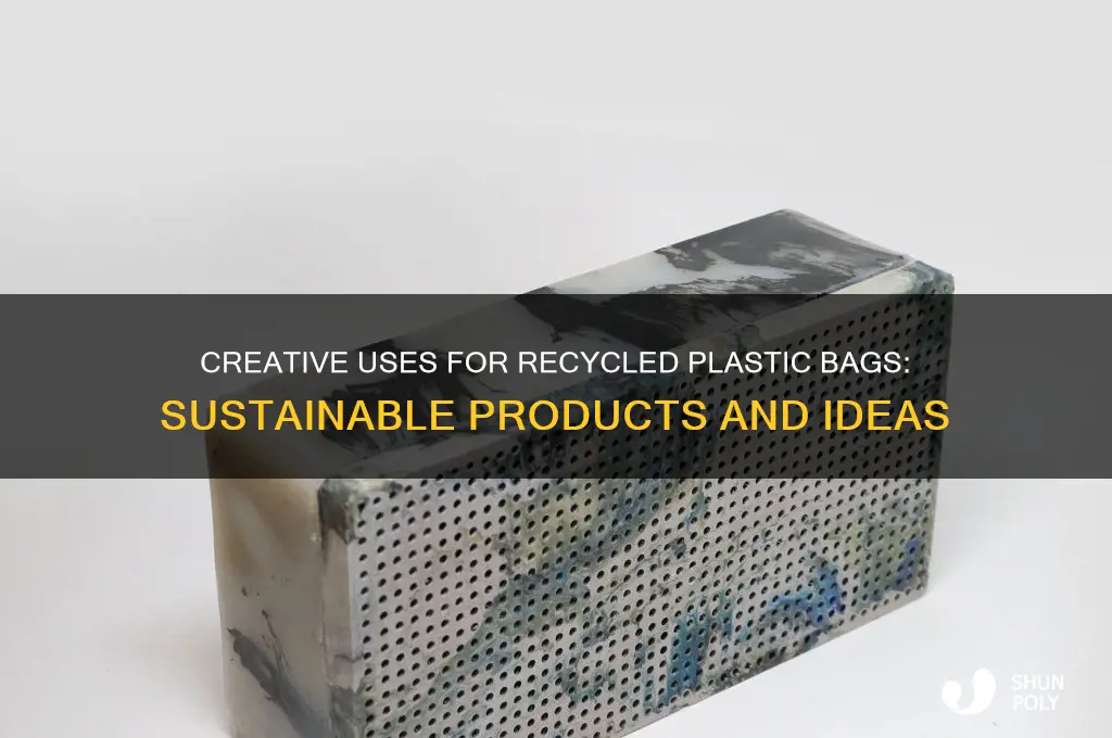 what can plastic bags be recycled into