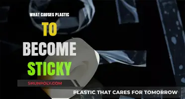 Why Does Plastic Become Sticky?