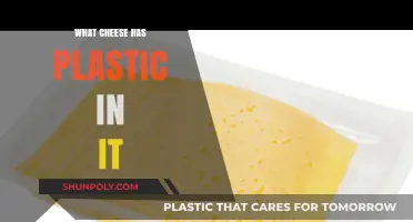 Cheese and Plastic: What's the Deal?