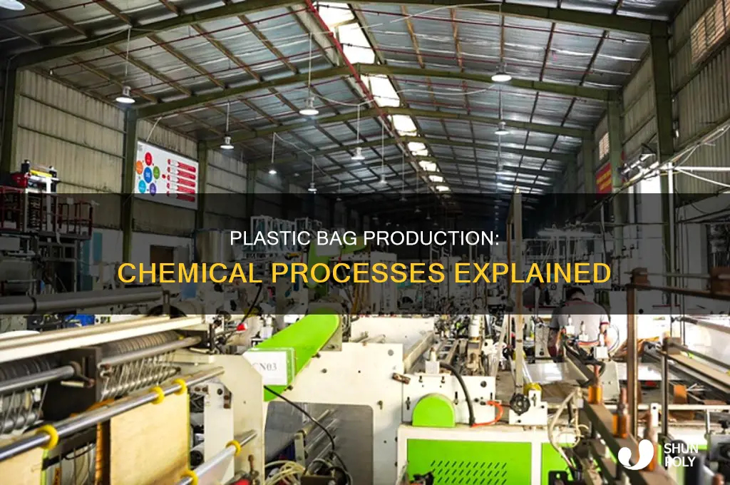 what chemical processes are used to make plastic bags