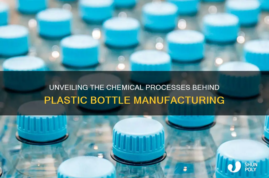 what chemical processes are used to make plastic bottles