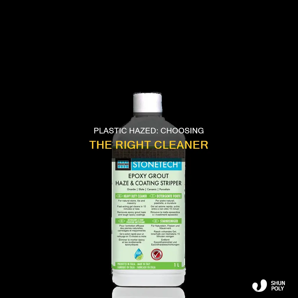 what cleaner causes haze on plastic